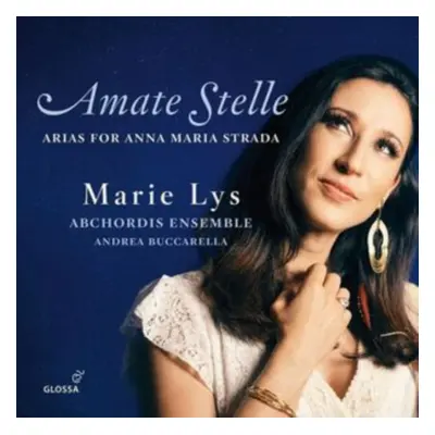 "Amate Stelle: Arias for Anna Maria Strada" ("") (CD / Album)