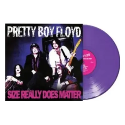 "Size Really Does Matter" ("Pretty Boy Floyd") (Vinyl / 12" Album Coloured Vinyl)