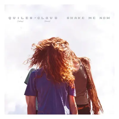 "Shake Me Now" ("Quiles & Cloud") (CD / Album)