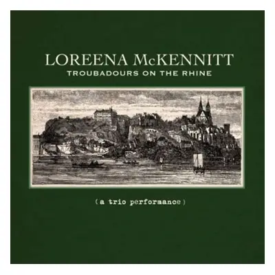 "Troubadours On the Rhine" ("Loreena McKennitt") (Vinyl / 12" Album)