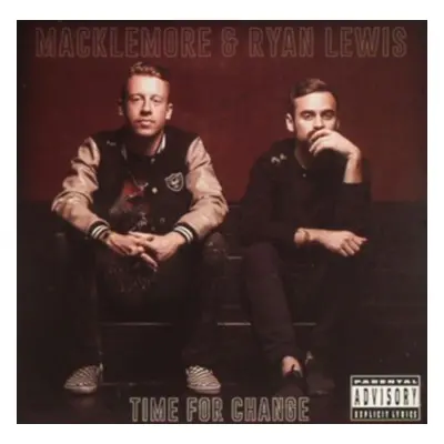 Time for Change (Macklemore & Ryan Lewis) (CD / Album)