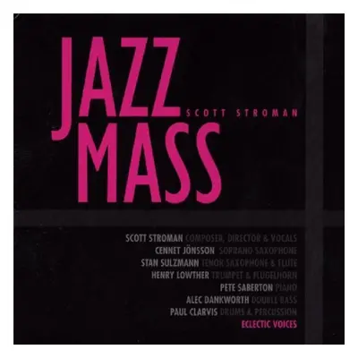 "Jazz Mass" ("Scott Stroman") (CD / Album)