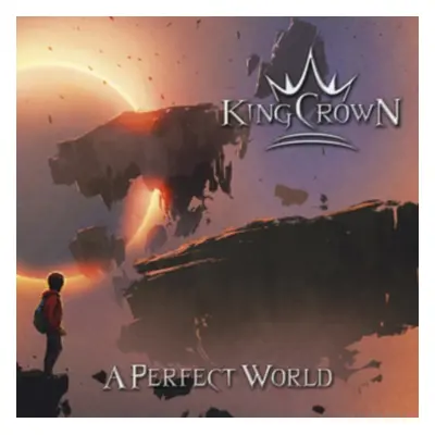 "A Perfect World" ("Kingcrown") (CD / Album)