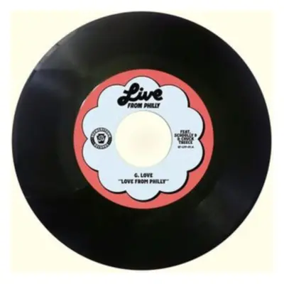 "Love from Philly" ("G. Love feat. Schooly D & Chuck Treece") (Vinyl / 7" Single)