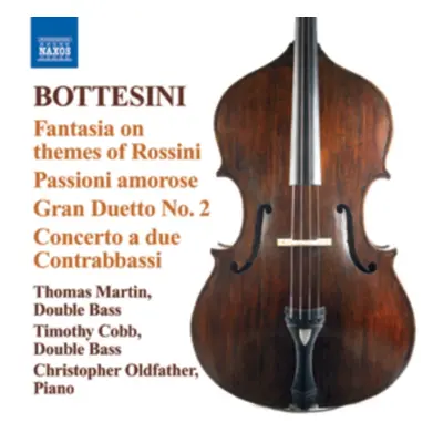 "Bottesini: Fantasia On Themes of Rossini/Passioni Amorose/..." ("") (CD / Album)