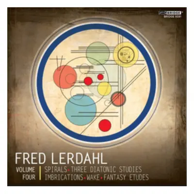 "Fred Lerdahl: Spirals/Three Diatonic Studies/Imbrications/" ("") (CD / Album)