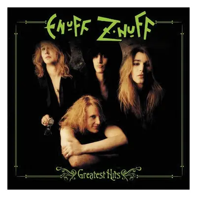 "Greatest Hits" ("Enuff Z'Nuff") (CD / Album)