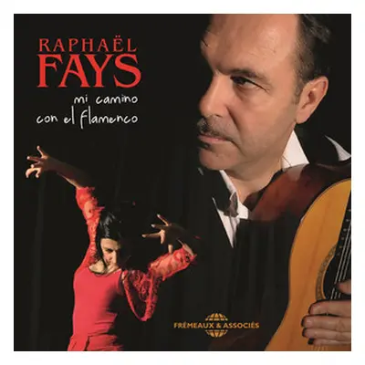 "Mi Camino Con El Flamenco" ("Raphal Fas") (CD / Album)