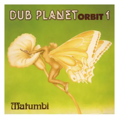 "Dub Planet Orbit 1" ("Matumbi") (CD / Album)