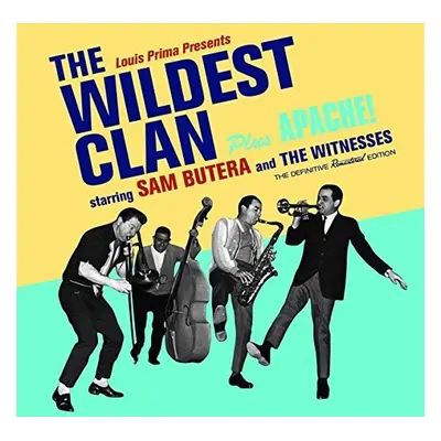 "The Wildest Clan Plus Apache!" ("Sam Butera & The Witnesses") (CD / Album)