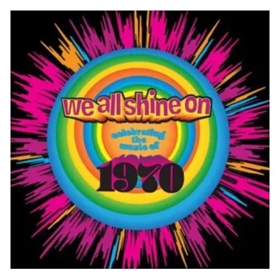 "We All Shine On: Celebrating the Music of 1970" ("") (CD / Album)