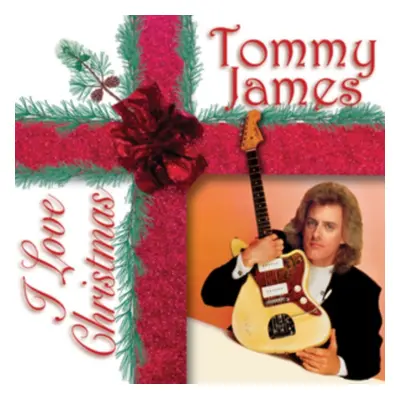 "I Love Christmas" ("Tommy James") (CD / Album)