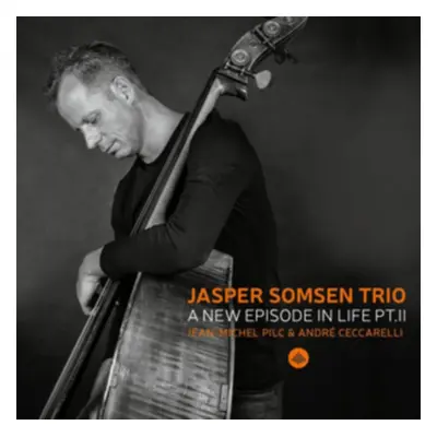 "A New Episode in Life Pt. II" ("Jasper Somsen Trio") (CD / Album)