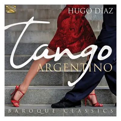 "Tango Argentino: Baroque Classics" ("Hugo Diaz") (CD / Album)