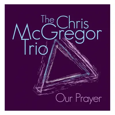 "Our Prayer" ("The Chris McGregor Trio") (CD / Album)