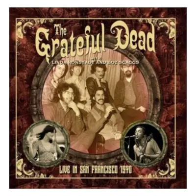 "Live in San Francisco 1970" ("The Grateful Dead with Linda Ronstadt and Boz Scaggs") (CD / Albu