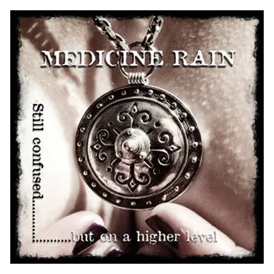 "Still Confused But On a Higher Level" ("Medicine Rain") (CD / Album)