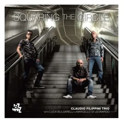 "Squaring the Circle" ("Claudio Filippini Trio") (CD / Album)