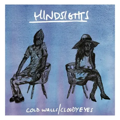 "Cold Walls/Cloudy Eyes" ("Hindsights") (CD / Album)