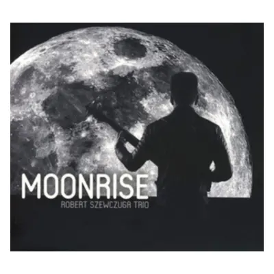 "Moonrise" ("Robert Szewczuga Trio") (CD / Album)