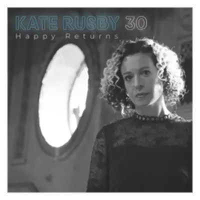 "30: Happy Returns" ("Kate Rusby") (CD / Album)