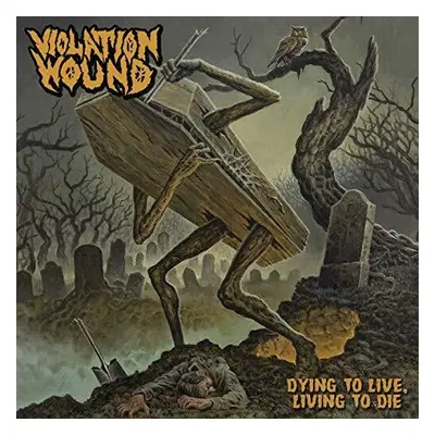 "Dying to Live, Living to Die" ("Violation Wound") (Vinyl / 12" Album)