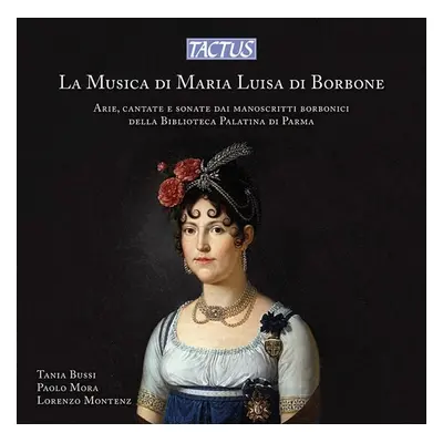 "La Musica Di Maria Luisa Di Borbone" ("") (CD / Album)