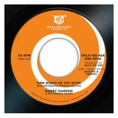 "One Night of the Week" ("Bobby Harden & The Soulful Saints") (Vinyl / 7" Single)