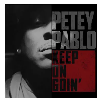 "Keep On Goin'" ("Petey Pablo") (CD / Album)