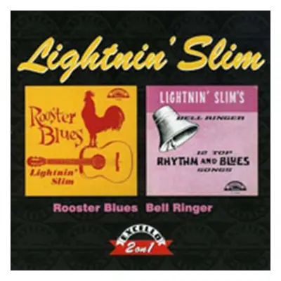 "Bell Ringer/Rooster Blues" ("Lightnin' Slim") (CD / Album)