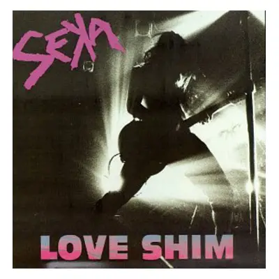 "Love Shim" ("Seka") (Vinyl / 12" Album)