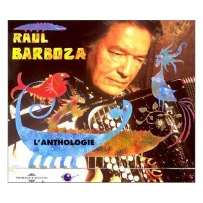 "L'anthologie" ("Ral Barboza") (CD / Album)