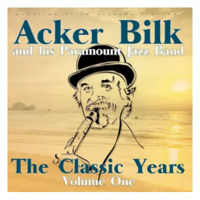 "The Classic Years" ("Acker Bilk and His Paramount Jazz Band") (CD / Album)