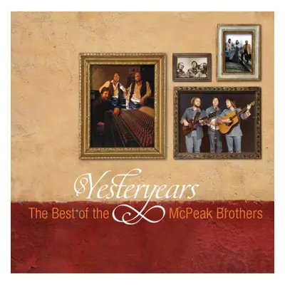 "Yesteryears" ("McPeak Brothers") (CD / Album)