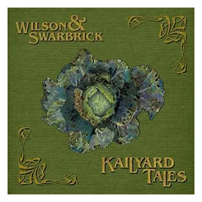 "Kailyard Tales" ("Wilson & Swarbrick") (CD / Album)