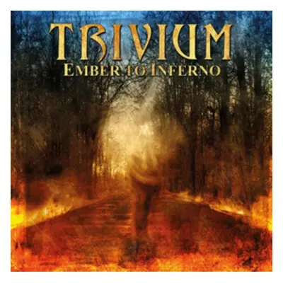 "Ember to Inferno" ("Trivium") (Vinyl / 12" Album)