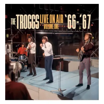 "Live On Air '66-'67" ("The Troggs") (Vinyl / 12" Album Coloured Vinyl)