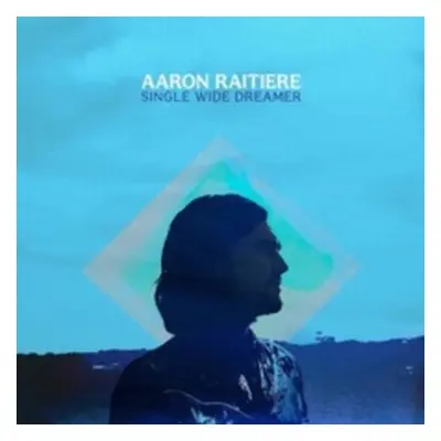 "Single Wide Dreamer" ("Aaron Raitiere") (CD / Album)