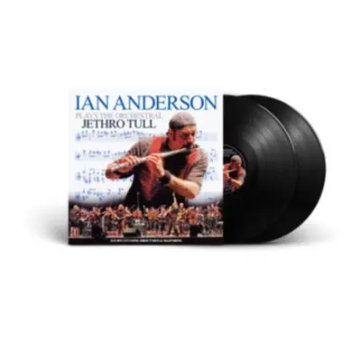 "Ian Anderson Plays the Orchestral Jethro Tull" ("Ian Anderson") (Vinyl / 12" Album)