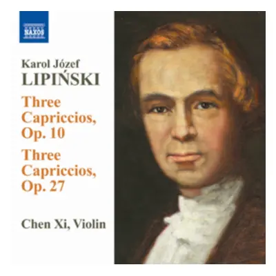 "Karol Lipinski: Three Capriccios, Op. 10/Three Capriccios, Op. 27" ("") (CD / Album)