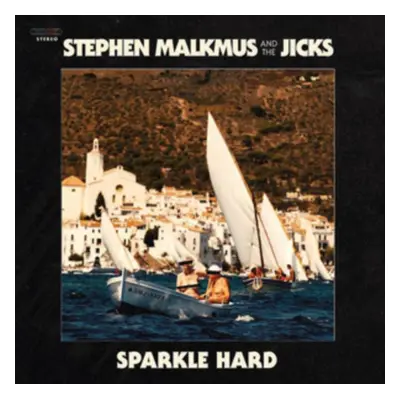 "Sparkle Hard" ("Stephen Malkmus and The Jicks") (Vinyl / 12" Album)