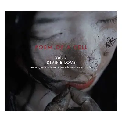 "Poem of a Cell: Divine Love" ("") (CD / Album)