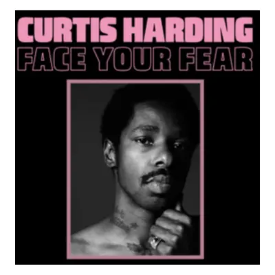 "Face Your Fear" ("Curtis Harding") (Vinyl / 12" Album)