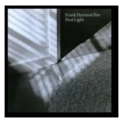 "First Light" ("Frank Harrison Trio") (CD / Album)