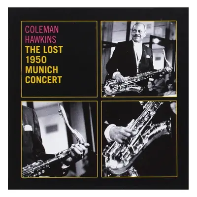 "The Lost 1950 Munich Concert" ("Coleman Hawkins") (CD / Album)