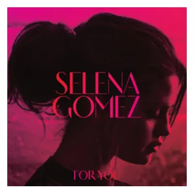 "For You" ("Selena Gomez") (CD / Album)