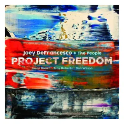 "Project Freedom" ("Joey DeFrancesco") (CD / Album)