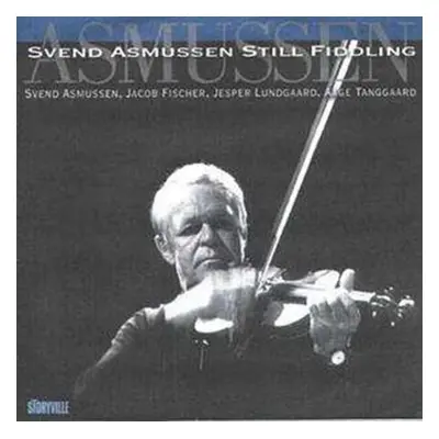 "Still Fiddling" ("Svend Asmussen") (CD / Album)