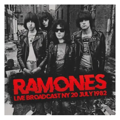 "Live broadcast NY 20 July 1982" ("Ramones") (CD / Album)