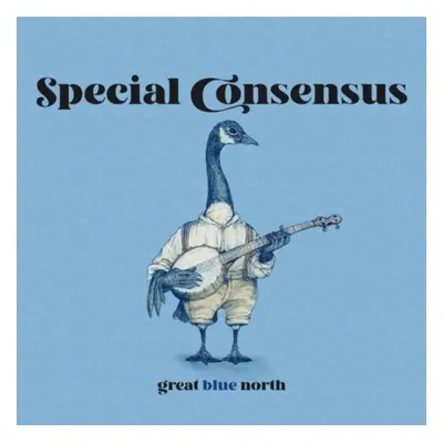 "Great blue north" ("Special Consensus") (CD / Album)